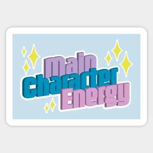 Main Character Energy Sticker